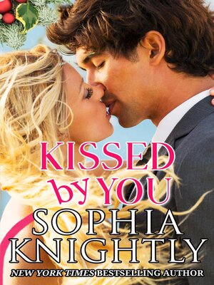 Kissed by You: Tropical Heat Series, #4 - ebook